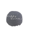 gefülltes Kissen "happy dreams" grau, 40 cm Ø