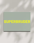 Postkarte - SUPERBRUDER