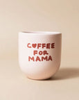 Tasse COFFEE FOR MAMA hellrosa-bordeaux, 8x8x8 cm